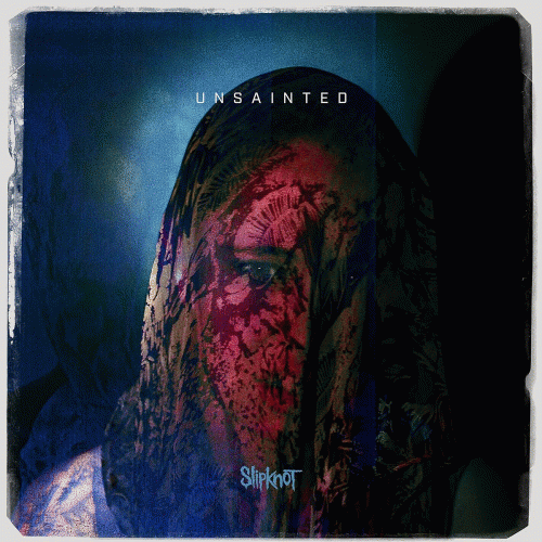 Slipknot (USA-1) : Unsainted